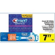 Crest 3D White Radiant Mint Toothpaste or Oral-B Power Toothbrush - $7.77