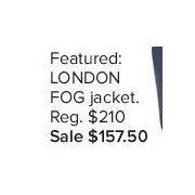 London Fog Jacket - $157.50 (25% off)