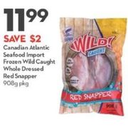 Canadian Atlantic Seafood Import Wild Caught Whole Dressed Red Snapper - $11.99 ($2.00 off)