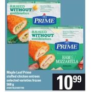 Maple Leaf Prime Stuffed Chicken Entrees - $10.99
