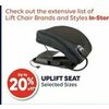 Uplift Seat - Up to 20% off