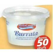 Bella Casara Burrata Cheese - $14.49